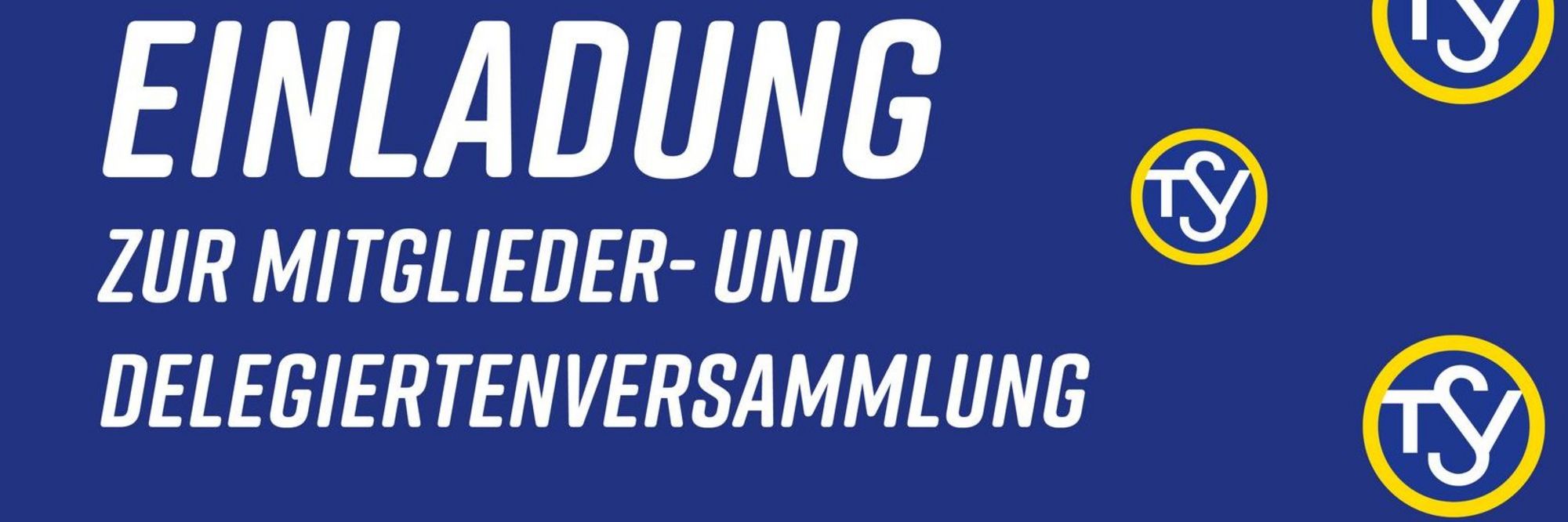 Einladung zur Mitglieder- und Delegiertenversammlung