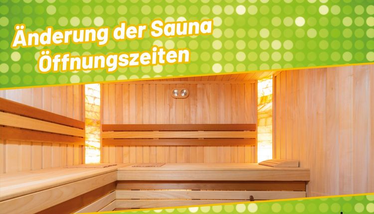 Anpassung unserer Sauna Öffnungszeiten