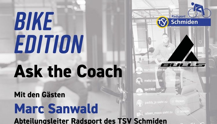 Ask the coach #7: BIKE Edition am Donnerstag, 30.04.2020, 20:30 Uhr